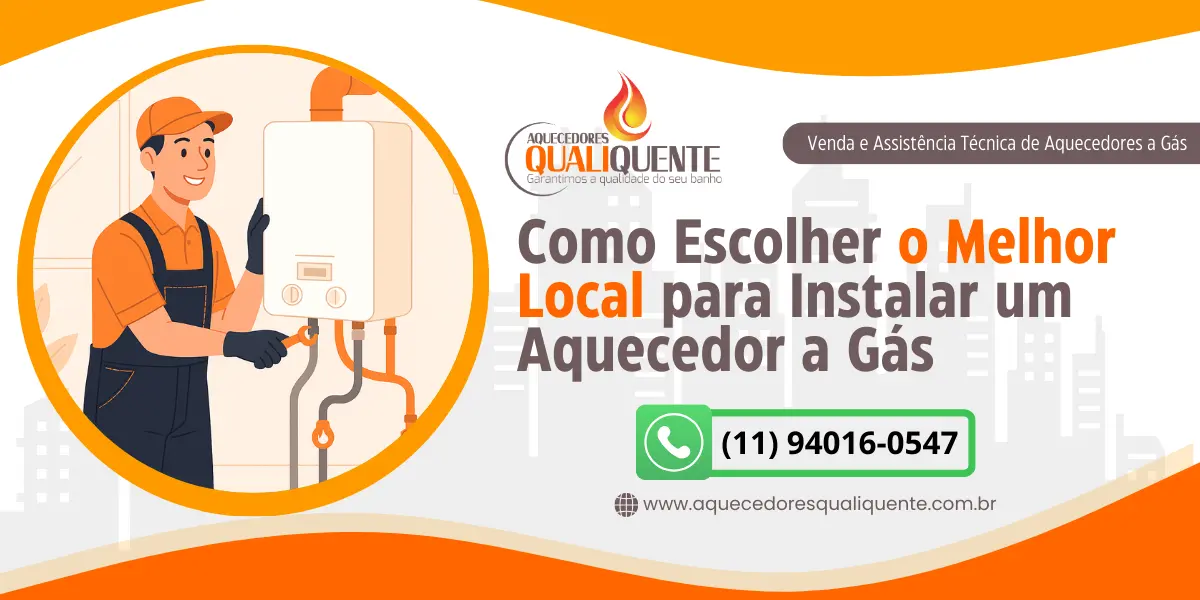 Como Escolher o Melhor Local para Instalar um Aquecedor a Gás